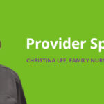 Provider Spotlight: Christina Lee